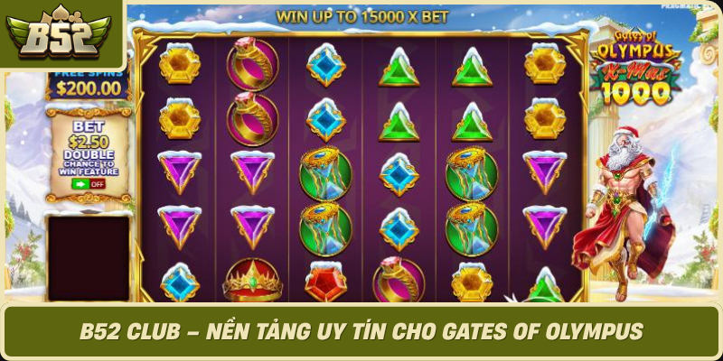 B52 Club Nen Tang Uy Tin Cho Gates Of Olympus