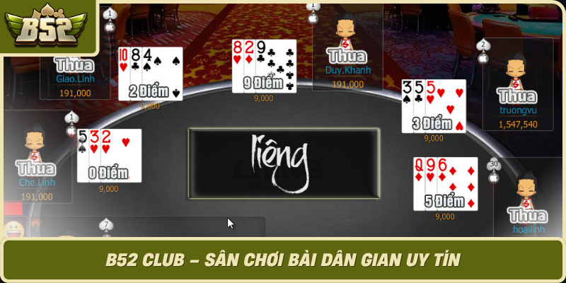 B52 Club San Choi Bai Dan Gian Uy Tin