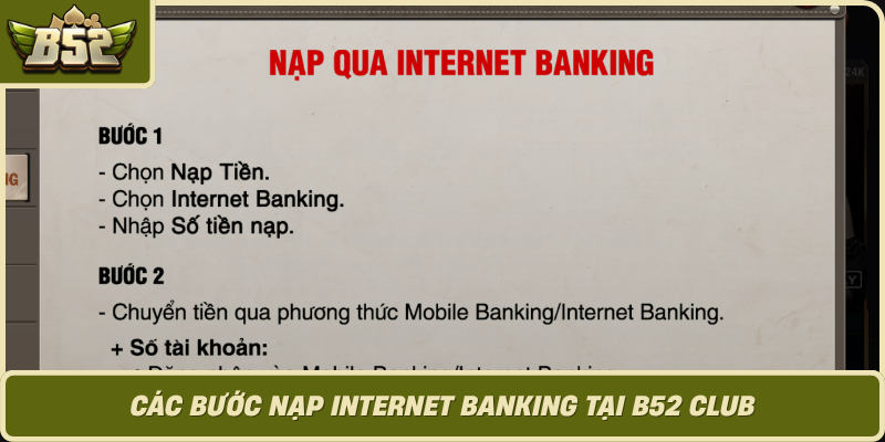 Cac Buoc Nap Internet Banking Tai B52 Club
