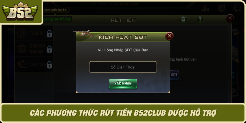 Cac Phuong Thuc Rut Tien B52Club Duoc Ho Tro