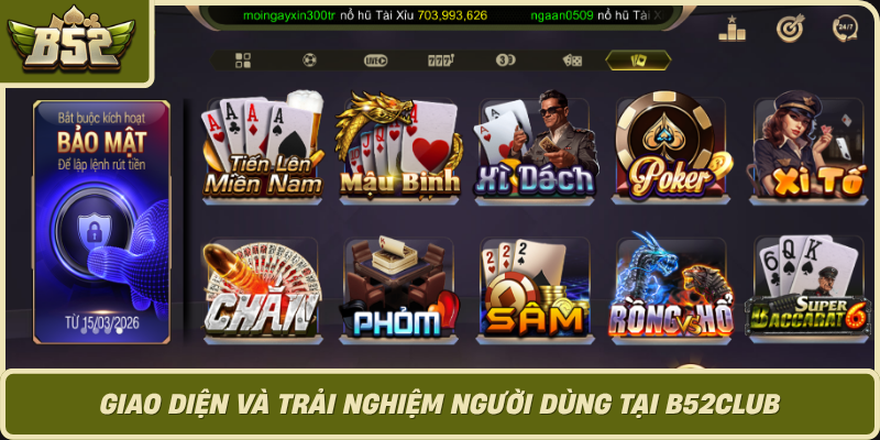 Giao Dien Va Trai Nghiem Nguoi Dung Tai B52Club 1