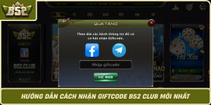 Huong Dan Cach Nhan Giftcode B52 Club Moi Nhat