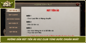 Huong Dan Rut Tien Ao B52 Club Tung Buoc Chuan Nhat