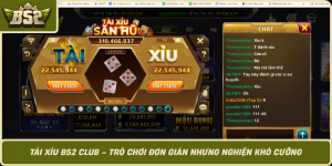 Tai Xiu B52 Club Tro Choi Don Gian Nhung Nghien Kho Cuong