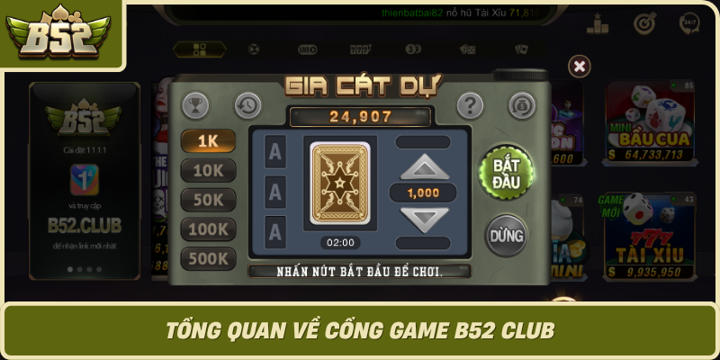 Tong Quan Ve Cong Game B52 Club
