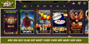 Xoc Dia B52 Club Giu Nhiet Cuoc Choi Moi Ngay Hap Dan