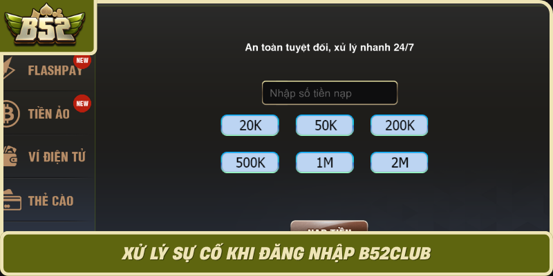 Xu Ly Su Co Khi Dang Nhap B52Club
